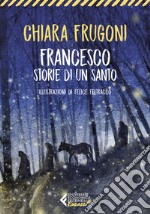 Francesco. Storie di un santo libro