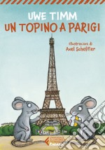 Un topino a Parigi libro