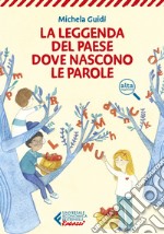 La leggenda del paese dove nascono le parole libro