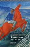 Rivoluzione. 1789-1989: un'altra storia libro