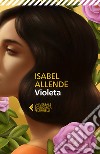 Violeta libro di Allende Isabel