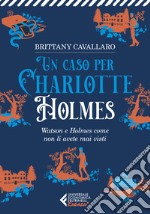 Un caso per Charlotte Holmes