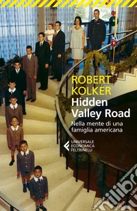 Hidden Valley Road. Nella mente di una famiglia americana
