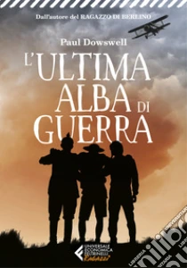 L'ultima alba di guerra