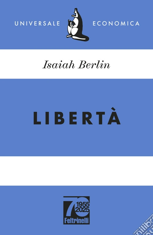 Libert�. Ediz. 70� anniversario