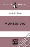 Montedidio. Ediz. 70° anniversario libro