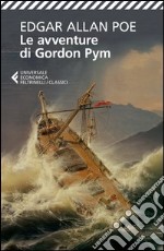 Le avventure di Gordon Pym libro