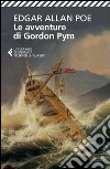 Le avventure di Gordon Pym libro