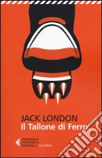 Il tallone di ferro libro