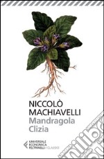 Mandragola-Clizia