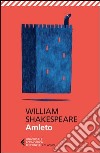 Amleto libro di Shakespeare William Lombardo A. (cur.)