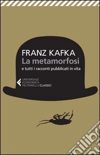 La metamorfosi e tutti racconti pubblicati in vita libro