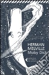 Moby Dick libro di Melville Herman Ceni A. (cur.)