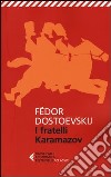 I fratelli Karamazov libro di Dostoevskij Fëdor Prina S. (cur.)