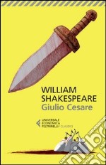 Giulio Cesare. Testo inglese a fronte libro