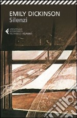 Silenzi. Testo inglese a fronte libro