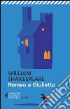 Romeo e Giulietta. Testo inglese a fronte libro