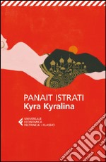 Kyra Kyralina libro