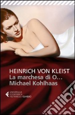 La marchesa di O...-Michael Kohlhaas