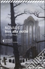 Inni alla notte-Canti spirituali. Testo tedesco a fronte libro