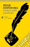 Lettere sulla creatività libro