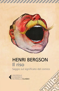 Il riso. Saggio sul significato del comico