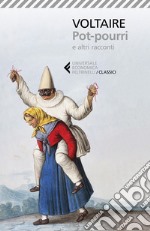 Pot-pourri e altri racconti libro