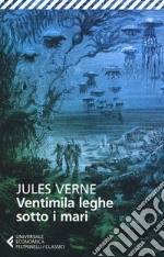 Ventimila leghe sotto i mari libro