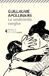 Le undicimila verghe libro di Apollinaire Guillaume