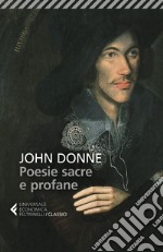 Poesie sacre e profane. Testo originale a fronte