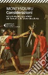Considerazioni sulle cause della grandezza dei Romani e della loro decadenza-Dialogo tra Silla ed Eucrate libro di Montesquieu Charles L. de