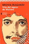 Vita del signor de Molière libro