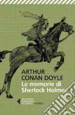 Le memorie di Sherlock Holmes libro