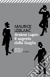 Arsène Lupin. Il segreto della guglia libro