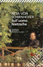 Sull'uomo Nietzsche