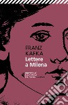 Lettere a Milena libro di Kafka Franz