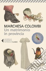 Un matrimonio in provincia libro