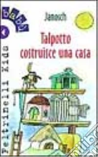 Talpotto costruisce una casa libro