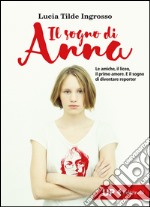 Il sogno di Anna libro