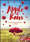 Apple e Rain libro di Crossan Sarah