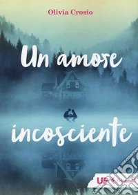 Un amore incosciente