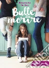 Bulle da morire libro di Da Ros Emanuela