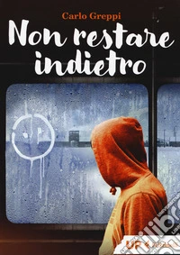 Non restare indietro libro