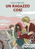 Un ragazzo cosi libro