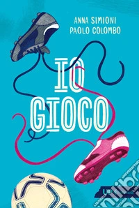 Io gioco libro