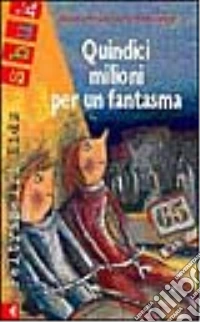 Quindici milioni per un fantasma libro