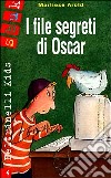 I file segreti di Oscar libro