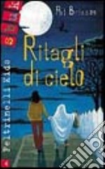 Ritagli di cielo