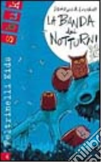 La banda dei notturni libro