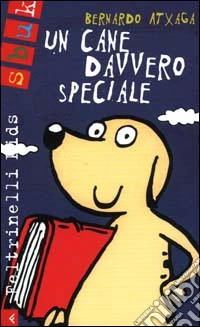 Un cane davvero speciale libro